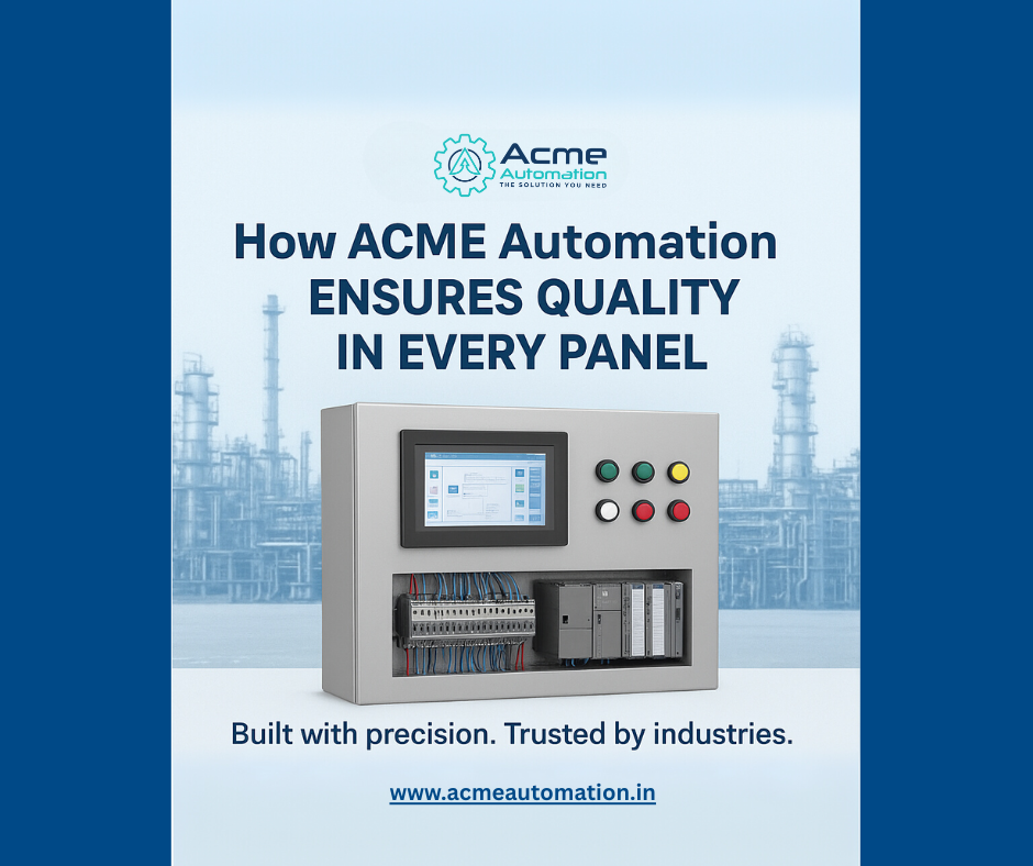 How ACME Automation Ensures Quality in Every Panel We Build